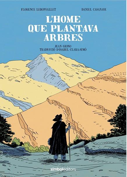 L'HOME QUE PLANTAVA ARBRES | 9788418696619 | GIONO, JEAN | Galatea Llibres | Librería online de Reus, Tarragona | Comprar libros en catalán y castellano online