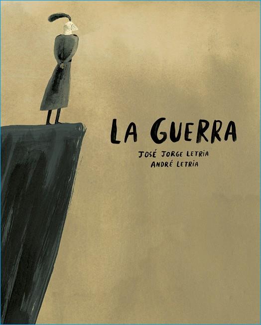 LA GUERRA | 9788412318142 | LETRIA, JOSÉ JORGE | Galatea Llibres | Librería online de Reus, Tarragona | Comprar libros en catalán y castellano online