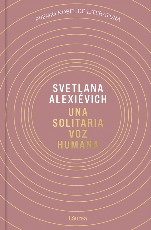 UNA SOLITARIA VOZ HUMANA (LÁUREA) | 9791388092503 | ALEXIEVICH, SVETLANA | Galatea Llibres | Llibreria online de Reus, Tarragona | Comprar llibres en català i castellà online