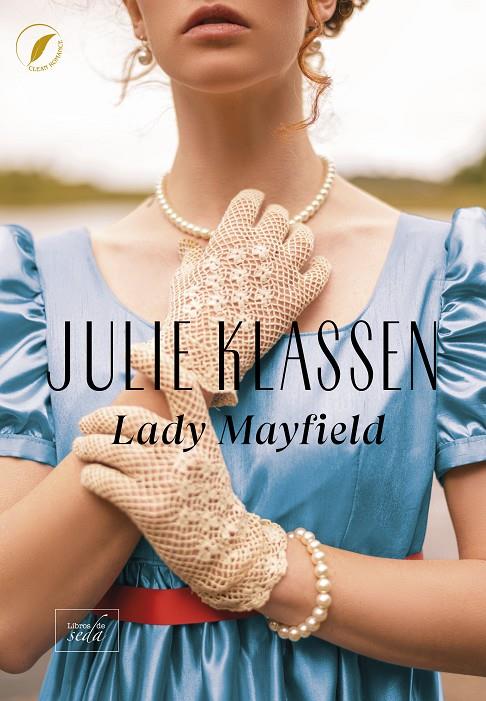 LADY MAYFIELD | 9788419386946 | KLASSEN, JULIE | Galatea Llibres | Llibreria online de Reus, Tarragona | Comprar llibres en català i castellà online