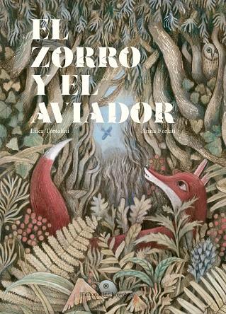 EL ZORRO Y EL AVIADOR | 9788426144744 | TORTOLINI, LUCA | Galatea Llibres | Librería online de Reus, Tarragona | Comprar libros en catalán y castellano online