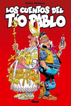 CUENTOS DEL TIO PABLO, LOS | 9788483573419 | GIMENEZ, CARLOS | Galatea Llibres | Librería online de Reus, Tarragona | Comprar libros en catalán y castellano online