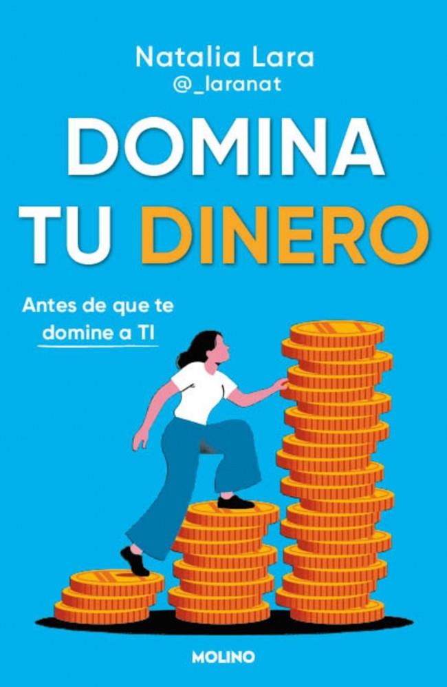 DOMINA TU DINERO (ANTES DE QUE TE DOMINE A TI) | 9788427252998 | LARA MADRID, NATALIA | Galatea Llibres | Librería online de Reus, Tarragona | Comprar libros en catalán y castellano online