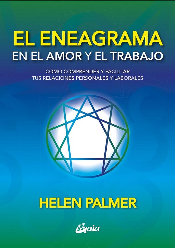 EL ENEAGRAMA EN EL AMOR Y EL TRABAJO | 9788411080866 | PALMER, HELEN | Galatea Llibres | Llibreria online de Reus, Tarragona | Comprar llibres en català i castellà online