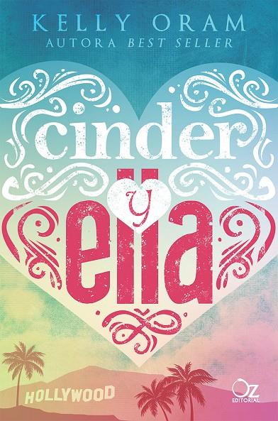 CINDER Y ELLA | 9788416224784 | ORAM, KELLY | Galatea Llibres | Librería online de Reus, Tarragona | Comprar libros en catalán y castellano online