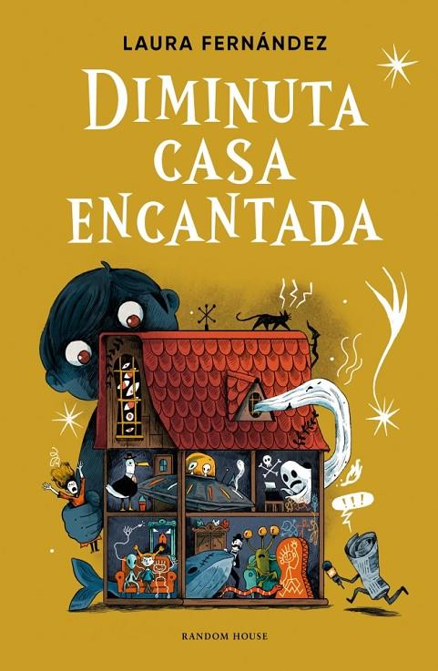 DIMINUTA CASA ENCANTADA | 9788439745655 | FERNÁNDEZ, LAURA | Galatea Llibres | Llibreria online de Reus, Tarragona | Comprar llibres en català i castellà online