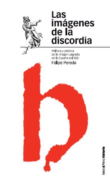 IMAGENES DE LA DISCORDIA | 9788496467613 | PEREDA ESPESO, FELIPE | Galatea Llibres | Llibreria online de Reus, Tarragona | Comprar llibres en català i castellà online