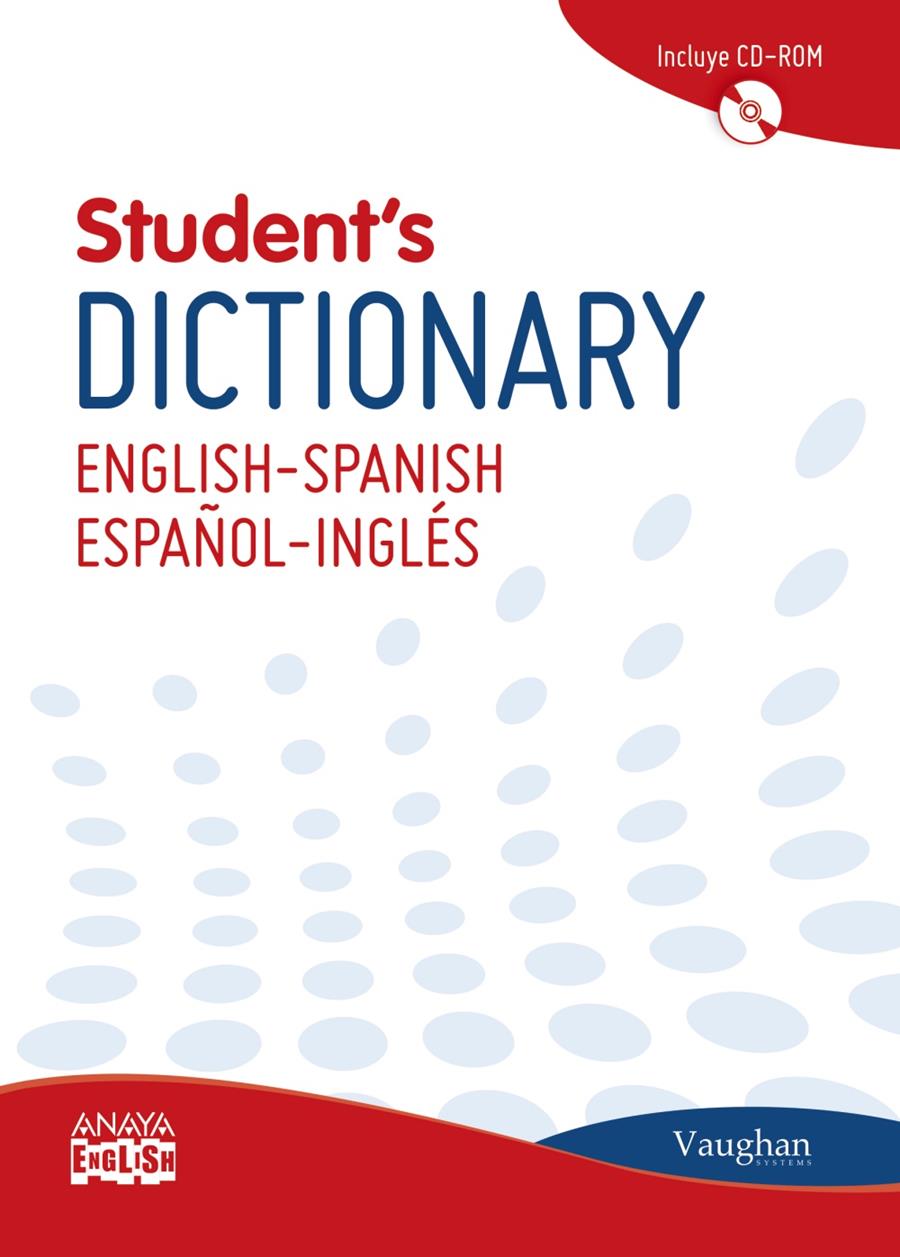 VAUGHAN STUDENT ' S DICTIONARY ENGLISH-SPANISH/ESPAÑOL-INGLÉS | 9788499740843 | LAROUSSE EDITORIAL | Galatea Llibres | Librería online de Reus, Tarragona | Comprar libros en catalán y castellano online
