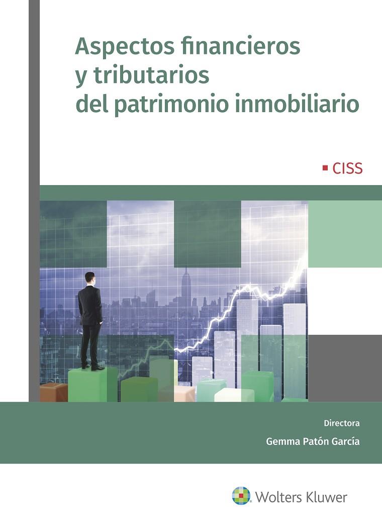 ASPECTOS ?NANCIEROS Y TRIBUTARIOS DEL PATRIMONIO INMOBILIARIO | 9788499540481 | PATÓN GARCÍA, GEMMA | Galatea Llibres | Librería online de Reus, Tarragona | Comprar libros en catalán y castellano online