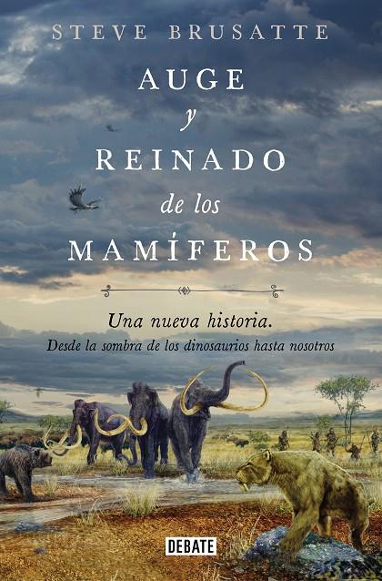AUGE Y REINADO DE LOS MAMÍFEROS | 9788419642509 | BRUSATTE, STEVE | Galatea Llibres | Librería online de Reus, Tarragona | Comprar libros en catalán y castellano online