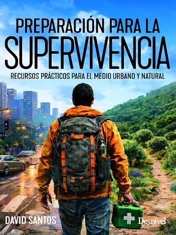 PREPARACIÓN PARA LA SUPERVIVENCIA | 9788498297348 | SANTOS GONZÁLEZ, DAVID | Galatea Llibres | Llibreria online de Reus, Tarragona | Comprar llibres en català i castellà online