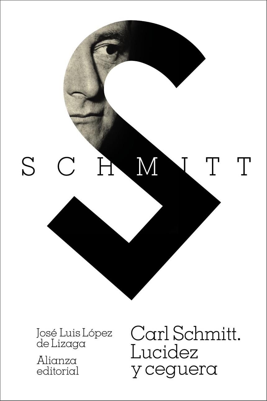 CARL SCHMITT. LUCIDEZ Y CEGUERA | 9791370091569 | LÓPEZ DE LIZAGA, JOSÉ LUIS | Galatea Llibres | Librería online de Reus, Tarragona | Comprar libros en catalán y castellano online