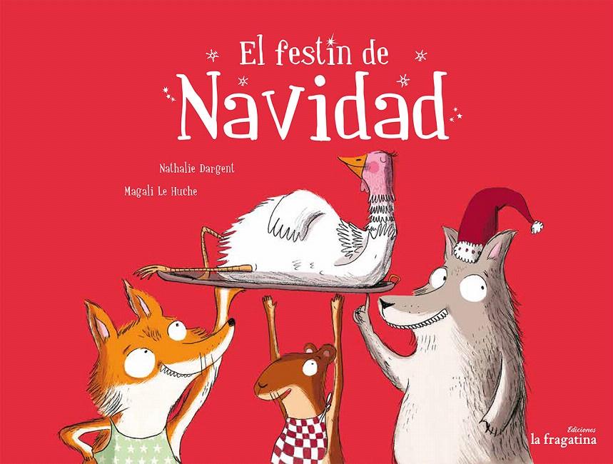 EL FESTÍN DE NAVIDAD | 9788416226900 | DARGENT, NATHALIE | Galatea Llibres | Librería online de Reus, Tarragona | Comprar libros en catalán y castellano online