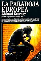 PARADOJA EUROPEA, LA | 9788483105825 | KEARNEY, RICHARD | Galatea Llibres | Librería online de Reus, Tarragona | Comprar libros en catalán y castellano online