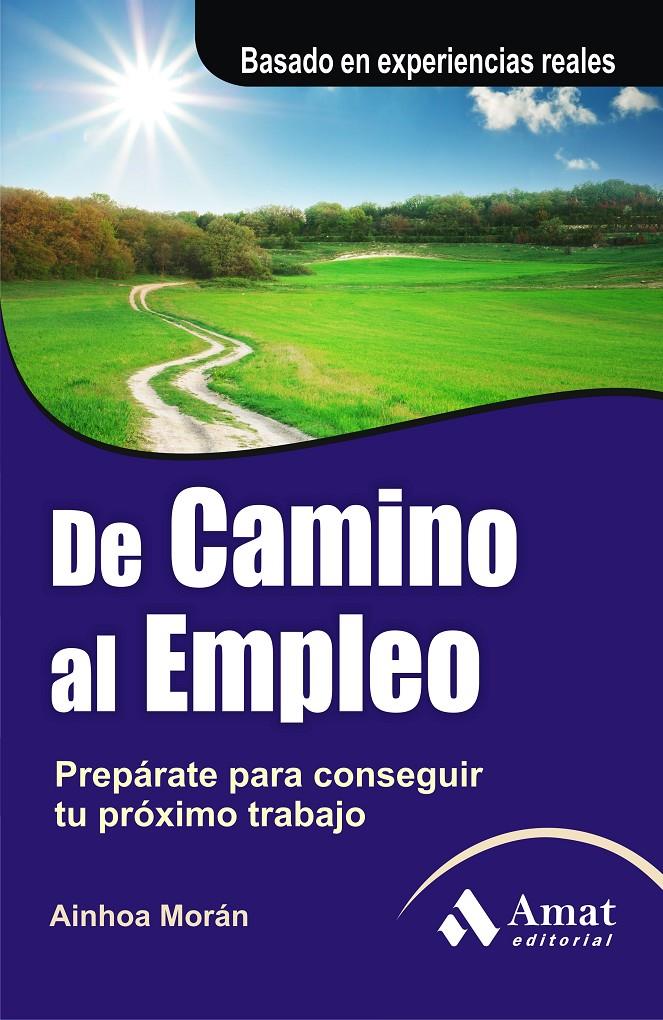 DE CAMINO AL EMPLEO | 9788497355810 | MORÁN RODRIGUEZ, AINHOA | Galatea Llibres | Librería online de Reus, Tarragona | Comprar libros en catalán y castellano online