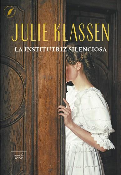LA INSTITUTRIZ SILENCIOSA | 9788419386731 | KLASSEN, JULIE | Galatea Llibres | Librería online de Reus, Tarragona | Comprar libros en catalán y castellano online