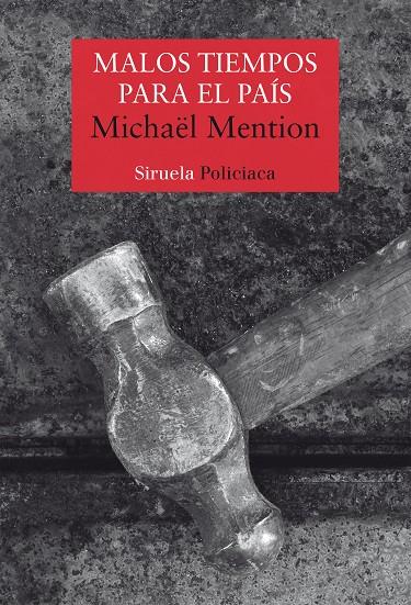 MALOS TIEMPOS PARA EL PAÍS | 9788417996727 | MENTION, MICHAËL | Galatea Llibres | Librería online de Reus, Tarragona | Comprar libros en catalán y castellano online