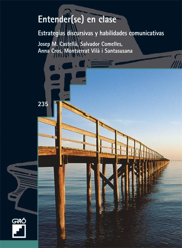 ENTENDERSE EN CLASE | 9788478274710 | VV.AA | Galatea Llibres | Librería online de Reus, Tarragona | Comprar libros en catalán y castellano online