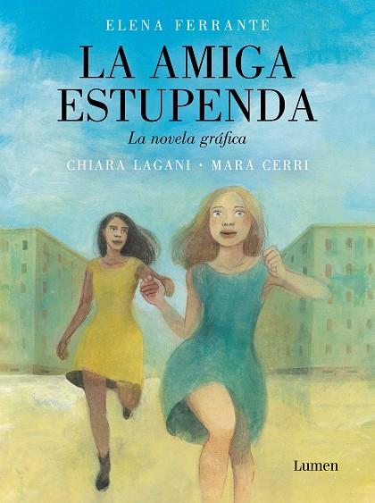 LA AMIGA ESTUPENDA. LA NOVELA GRÁFICA | 9788426424594 | CERRI, MARA/LAGANI, CHIARA | Galatea Llibres | Librería online de Reus, Tarragona | Comprar libros en catalán y castellano online