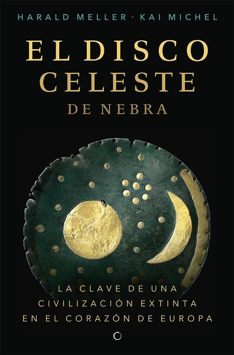 EL DISCO CELESTE DE NEBRA | 9788494933103 | MELLER, HARALD | Galatea Llibres | Llibreria online de Reus, Tarragona | Comprar llibres en català i castellà online