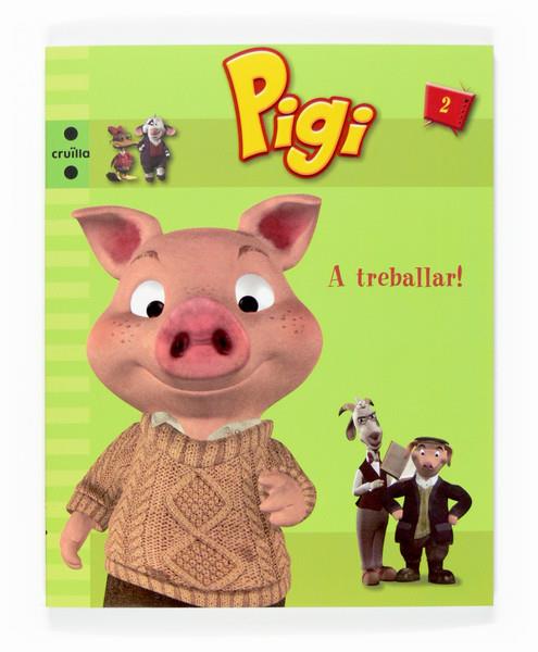 PIGI A TREBALLAR | 9788466117913 | VARIOS AUTORES, | Galatea Llibres | Llibreria online de Reus, Tarragona | Comprar llibres en català i castellà online