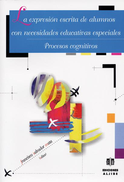 EXPRESION ESCRITA DE ALUMNOS CON NECESIDADES EDUCATIVAS ESPE | 9788497002691 | SALVADOR MATA, FRANCISCO | Galatea Llibres | Librería online de Reus, Tarragona | Comprar libros en catalán y castellano online