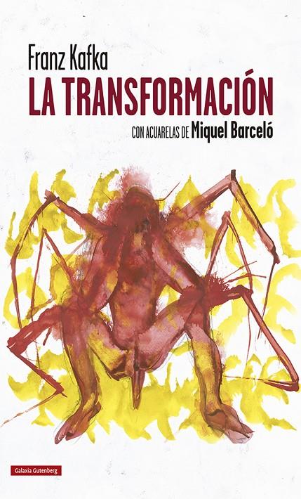 LA TRANSFORMACIÓN | 9788418218644 | KAFKA, FRANZ/BARCELÓ, MIQUEL | Galatea Llibres | Librería online de Reus, Tarragona | Comprar libros en catalán y castellano online