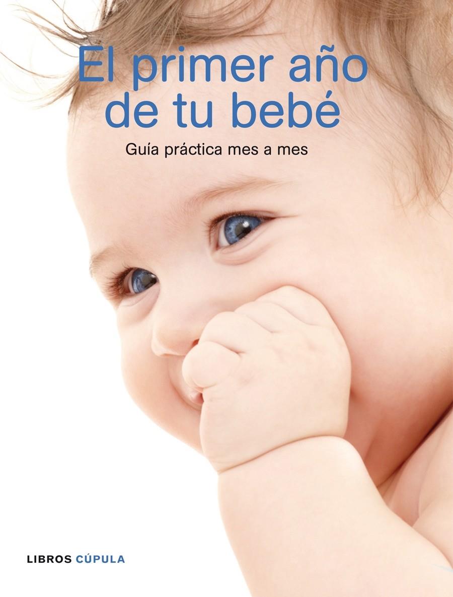 PRIMER AÑO DE TU BEBE, EL | 9788448048303 | PRACTICAL PARENTING | Galatea Llibres | Librería online de Reus, Tarragona | Comprar libros en catalán y castellano online