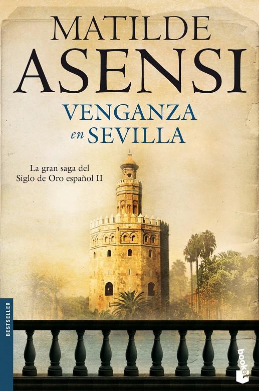VENGANZA EN SEVILLA | 9788408100416 | ASENSI, MATILDE | Galatea Llibres | Librería online de Reus, Tarragona | Comprar libros en catalán y castellano online