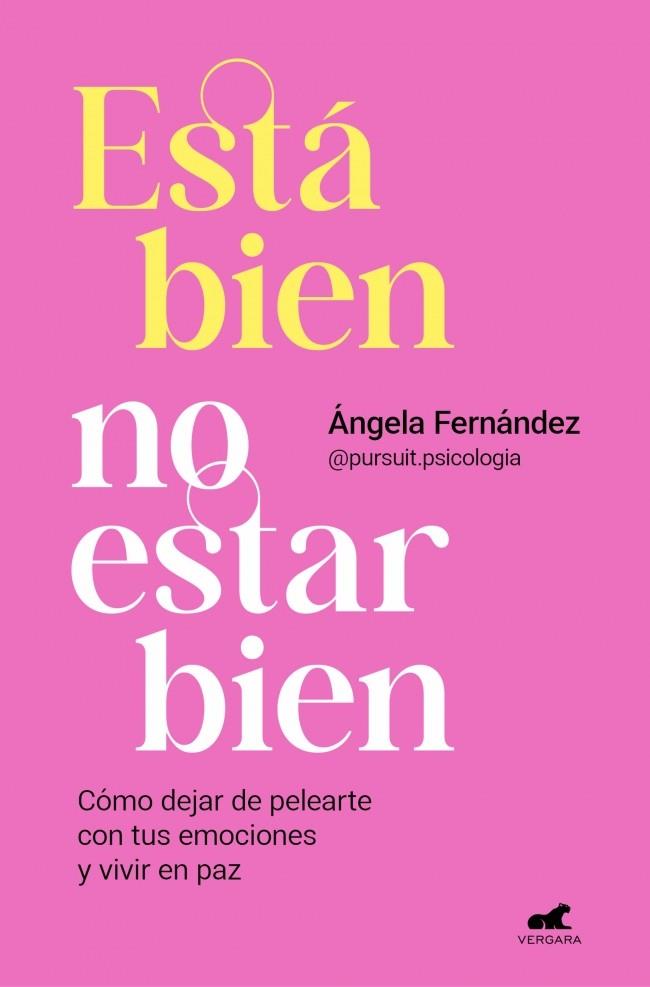 ESTÁ BIEN NO ESTAR BIEN | 9788418620768 | FERNÁNDEZ, ÁNGELA | Galatea Llibres | Llibreria online de Reus, Tarragona | Comprar llibres en català i castellà online
