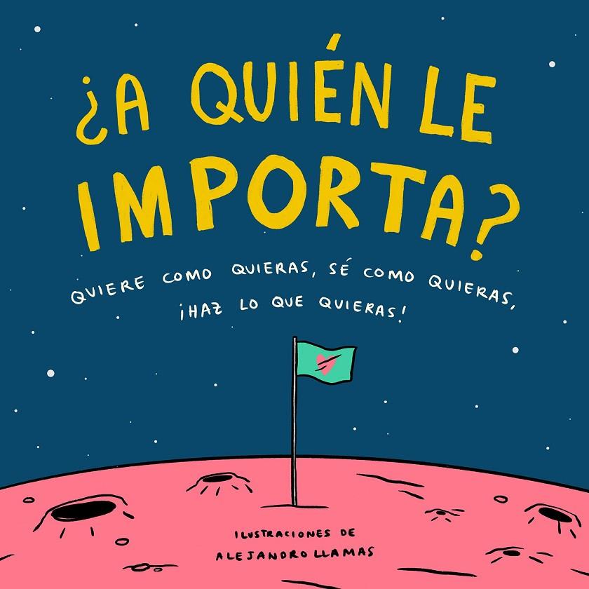 A QUIÉN LE IMPORTA? | 9788408210832 | LLAMAS, ALEJANDRO | Galatea Llibres | Librería online de Reus, Tarragona | Comprar libros en catalán y castellano online