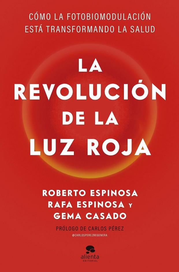LA REVOLUCIÓN DE LA LUZ ROJA | 9788413445526 | ESPINOSA, ROBERTO/ESPINOSA, RAFA/CASADO, GEMA | Galatea Llibres | Librería online de Reus, Tarragona | Comprar libros en catalán y castellano online