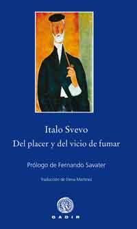 DEL PLACER Y EL VICIO DE FUMAR | 9788496974722 | SVEVO, ITALO | Galatea Llibres | Librería online de Reus, Tarragona | Comprar libros en catalán y castellano online