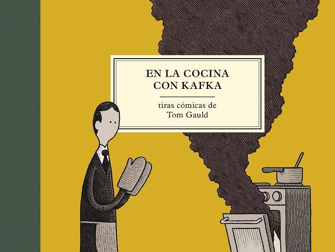 EN LA COCINA CON KAFKA | 9788416131358 | GAULD, TOM | Galatea Llibres | Librería online de Reus, Tarragona | Comprar libros en catalán y castellano online