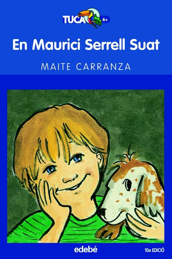 MAURICI SERRELL SUAT, EN | 9788423677207 | CARRANZA, MAITE | Galatea Llibres | Librería online de Reus, Tarragona | Comprar libros en catalán y castellano online