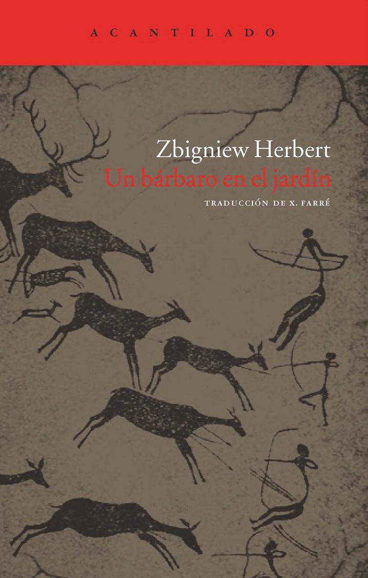 BARBARO EN EL JARDIN, UN | 9788492649518 | ZBIGNIEW, HERBERT | Galatea Llibres | Librería online de Reus, Tarragona | Comprar libros en catalán y castellano online