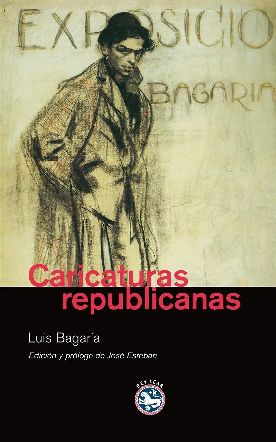 CARICATURAS REPUBLICANAS | 9788492403349 | BAGARIA, LLUÍS | Galatea Llibres | Librería online de Reus, Tarragona | Comprar libros en catalán y castellano online