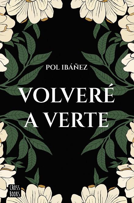 VOLVERÉ A VERTE | 9788408267188 | IBÁÑEZ, POL | Galatea Llibres | Llibreria online de Reus, Tarragona | Comprar llibres en català i castellà online
