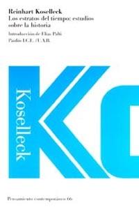 ESTRATOS DEL TIEMPO: ESTUDIOS SOBRE LA HISTORIA, LOS | 9788449311390 | KOSELLECK, REINHART | Galatea Llibres | Librería online de Reus, Tarragona | Comprar libros en catalán y castellano online
