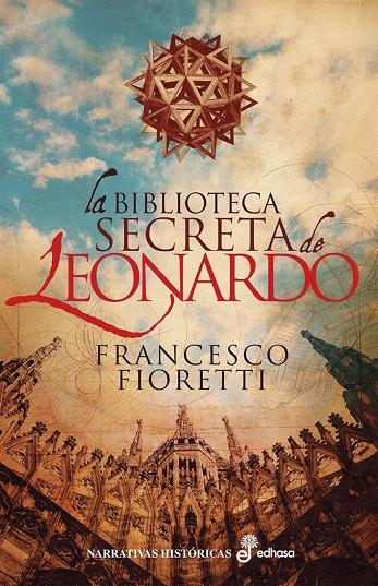 LA BIBLIOTECA SECRETA DE LEONARDO | 9788435063364 | FIORETTI, FRANCESCO | Galatea Llibres | Librería online de Reus, Tarragona | Comprar libros en catalán y castellano online