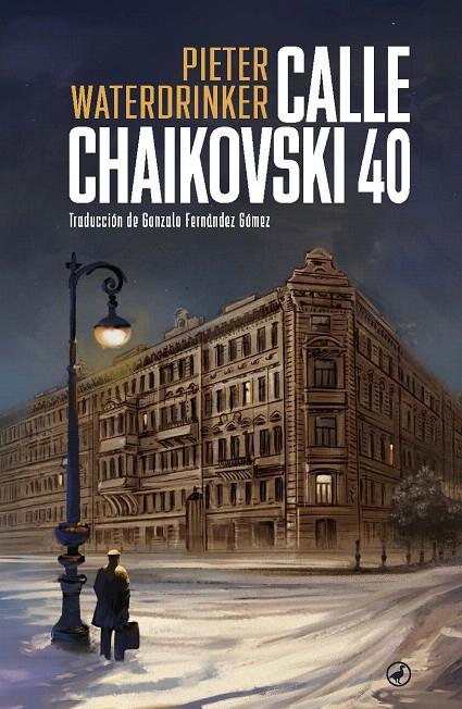 CALLE CHAIKOVSKI 40 | 9788419722126 | WATERDRINKER, PIETER | Galatea Llibres | Librería online de Reus, Tarragona | Comprar libros en catalán y castellano online