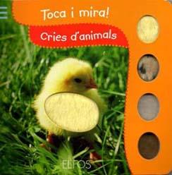 TOCA I MIRA. CRIES D'ANIMALS | 9788484233848 | Galatea Llibres | Librería online de Reus, Tarragona | Comprar libros en catalán y castellano online