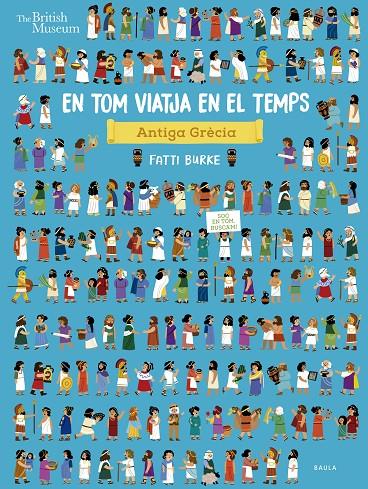 ANTIGA GRÈCIA. EN TOM VIATJA EN EL TEMPS | 9788447946525 | CROW, NOSY | Galatea Llibres | Llibreria online de Reus, Tarragona | Comprar llibres en català i castellà online