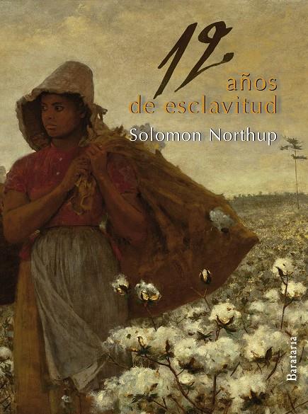 DOCE AÑOS DE ESCLAVITUD | 9788492979585 | NORTHUP, SOLOMON | Galatea Llibres | Llibreria online de Reus, Tarragona | Comprar llibres en català i castellà online
