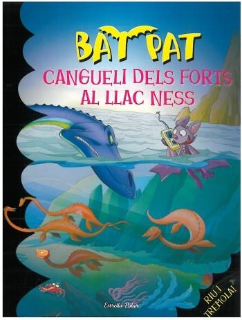 CANGUELI DELS FORTS AL LLAC NESS (BAT PAT, 13) | 9788499322155 | PAVANELLO, ROBERTO | Galatea Llibres | Librería online de Reus, Tarragona | Comprar libros en catalán y castellano online
