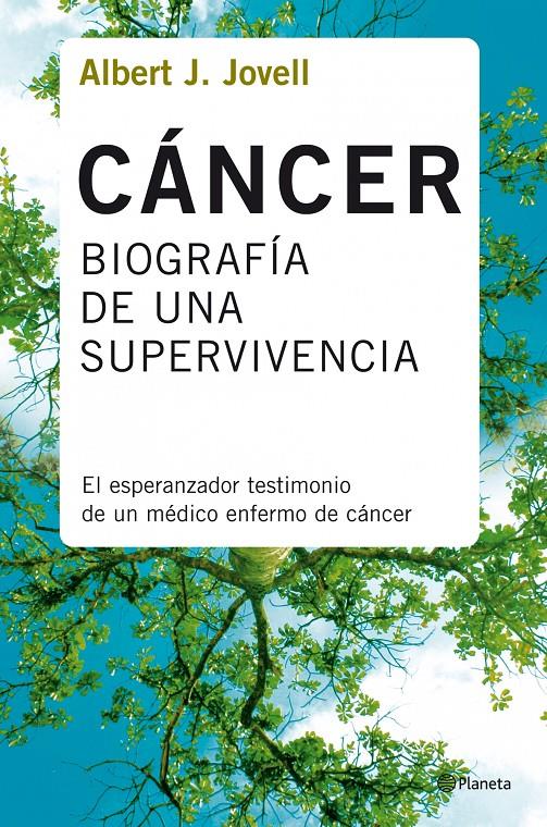 CANCER, BIOGRAFIA DE UNA SUPERVIVENCIA | 9788408078388 | JOVELL, ALBERT | Galatea Llibres | Librería online de Reus, Tarragona | Comprar libros en catalán y castellano online