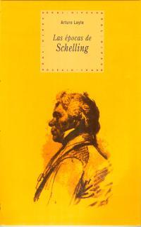 EPOCAS DE SCHELLING, LAS      (DIP) | 9788446010036 | LEYYE, ARTURO | Galatea Llibres | Llibreria online de Reus, Tarragona | Comprar llibres en català i castellà online