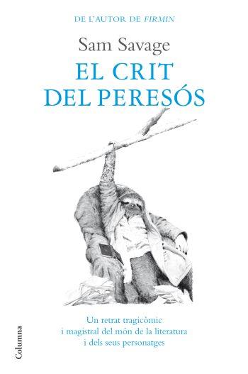 CRIT DEL PERESOS, EL | 9788466410823 | SAVAGE, SAM | Galatea Llibres | Llibreria online de Reus, Tarragona | Comprar llibres en català i castellà online