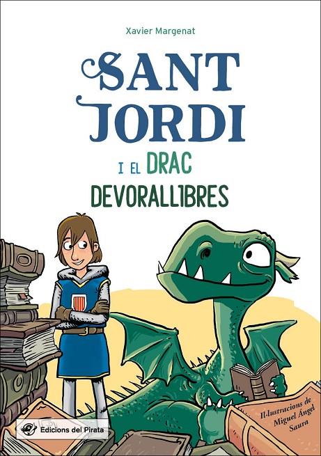 SANT JORDI I EL DRAC DEVORALLIBRES | 9788417207304 | MARGENAT GODOY, XAVIER | Galatea Llibres | Llibreria online de Reus, Tarragona | Comprar llibres en català i castellà online