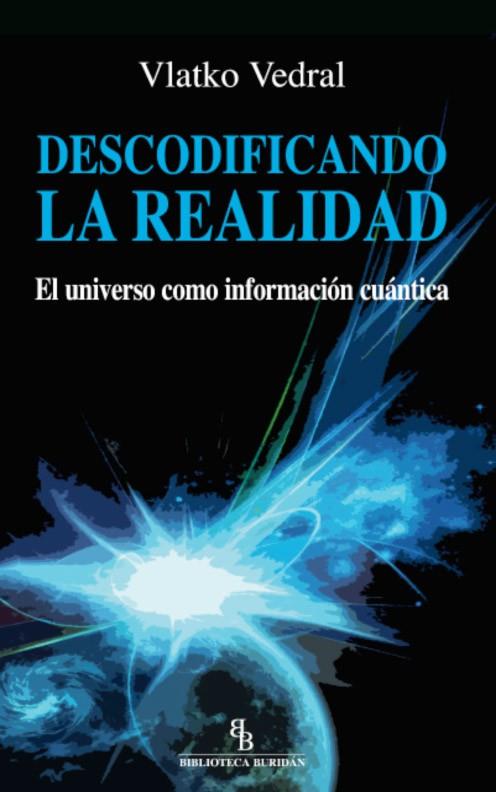 DESCODIFICANDO LA REALIDAD | 9788492616930 | VEDRAL, VLATKO | Galatea Llibres | Librería online de Reus, Tarragona | Comprar libros en catalán y castellano online